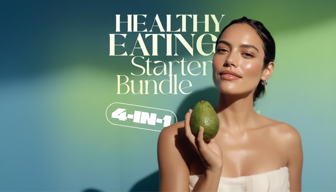 Fuel Your Life Bundle: Simple Healthy Eating System